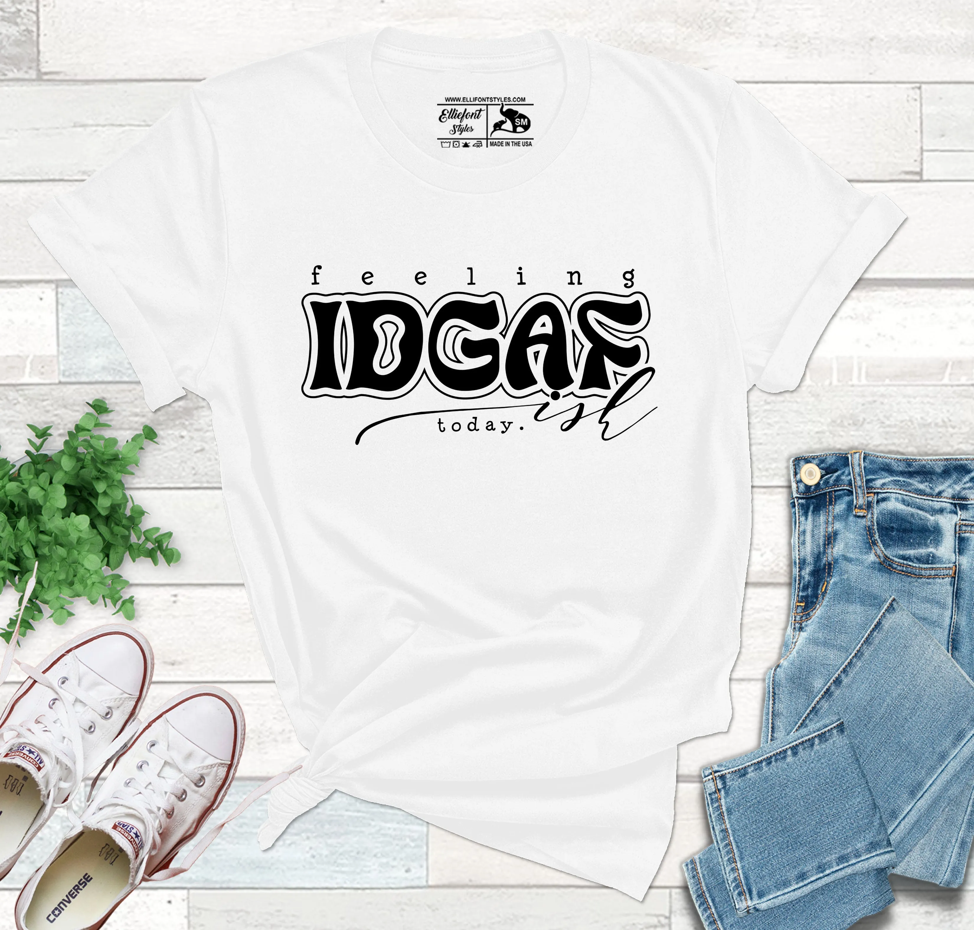 Feeling Idgaf-ish Today T-shirt