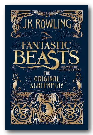 J.K. Rowling - Fantastic Beasts (The Original Screenplay) (2nd Hand Hardback)