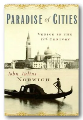 John Julius Norwich - Paradise of Cities (2nd Hand Hardback)