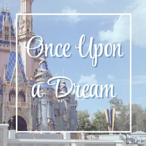 Once Upon a Dream